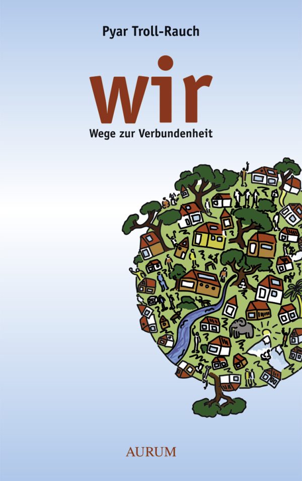 Wir - Wege zur Verbundenheit